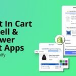 6 Best In Cart Upsell & Cart Drawer Apps for Shopify