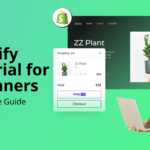 Shopify Tutorial: A Complete Guide for Beginners in 2023